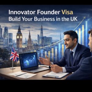 Innovator Founder Visa – Build Your Business in the UK